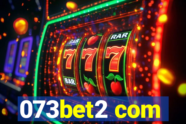 073bet2 com